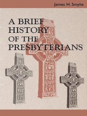 cover image of A Brief History of the Presbyterians